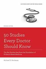 9780199343560-019934356X-50 Studies Every Doctor Should Know: The Key Studies That Form The Foundation Of Evidence Based Medicine (Fifty Studies Every Doctor Should Know)