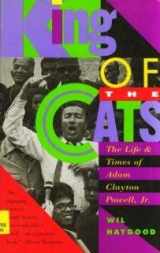9780395700686-039570068X-King Of The Cats: The Life & Times of Adam Clayton Powell, Jr.