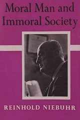9781773237565-177323756X-Moral Man and Immoral Society: A Study in Ethics and Politics