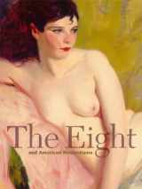 9780932171566-0932171567-The Eight and American Modernisms