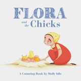 9781452146577-1452146578-Flora and the Chicks: A Counting Book by Molly Idle (Flora and Flamingo Board Books, Baby Counting Books for Easter, Baby Farm Picture Book) (Flora & Friends)