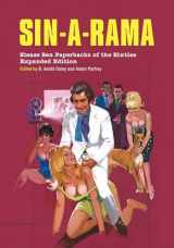 9781627310284-1627310282-Sin-a-Rama: Expanded Edition: Sleaze Sex Paperbacks of the Sixties