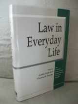 9780472104413-0472104411-Law in Everyday Life (The Amherst Series In Law, Jurisprudence, And Social Thought)