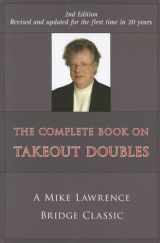9781897106877-1897106874-The Complete Book on Takeout Doubles