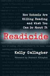 9781571107800-1571107800-Readicide: How Schools Are Killing Reading and What You Can Do About It