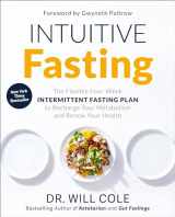 9780593232354-0593232356-Intuitive Fasting: The Flexible Four-Week Intermittent Fasting Plan to Recharge Your Metabolism and Renew Your Health (Goop Press)