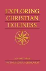9780834135956-0834135957-Exploring Christian Holiness, Volume 1: The Biblical Foundations