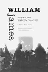 9781478006763-1478006765-William James: Empiricism and Pragmatism (Thought in the Act)