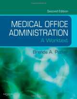 9781416052999-1416052992-Medical Office Administration: A Worktext