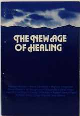 9780911336788-0911336788-New Age of Healing: Anthology