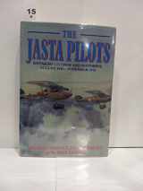 9781898697473-1898697477-JASTA PILOTS: Detailed listings and histories August 1916 - November 1918