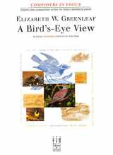9781569393147-1569393141-A Bird's-Eye View (Composers In Focus)