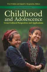 9781440836817-1440836817-Childhood and Adolescence: Cross-Cultural Perspectives and Applications