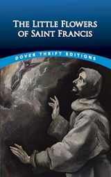 9780486431864-048643186X-The Little Flowers of Saint Francis (Dover Thrift Editions: Religion)