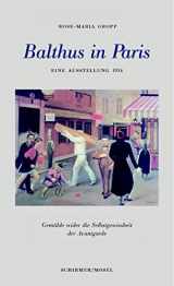 9783829602891-3829602898-Balthus in Paris: Die erste Ausstellung 1934 (German Edition)