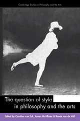 9780521154413-0521154413-The Question of Style in Philosophy and the Arts (Cambridge Studies in Philosophy and the Arts)
