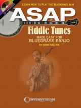 9781574242607-1574242601-ASAP Fiddle Tunes Made Easy for Bluegrass Banjo: Learn How to Play the Bluegrass Way