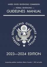 9781640021457-1640021450-Federal Sentencing Guidelines Manual; 2023-2024 Edition: With inside-cover quick-reference sentencing table