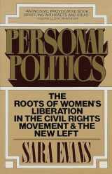 9780394742281-0394742281-Personal Politics: The Roots of Women's Liberation in the Civil Rights Movement & the New Left