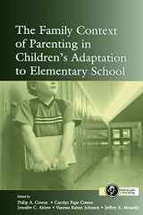 9780415654463-0415654467-The Family Context of Parenting in Children's Adaptation to Elementary School (Monographs in Parenting Series)