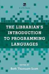 9781442263338-1442263334-The Librarian's Introduction to Programming Languages: A LITA Guide (LITA Guides)