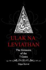 9781387942336-1387942336-ULAK NA LEVIATHAN: The Grimoire of the 7 gates