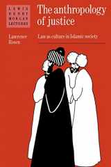 9780521367400-0521367409-The Anthropology of Justice: Law as Culture in Islamic Society (Lewis Henry Morgan Lectures)