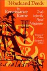 9780802076991-0802076998-Words and Deeds in Renaissance Rome: Trials before the Papal Magistrates