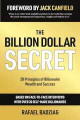 9781784521646-1784521647-The Billion Dollar Secret: 20 Principles of Billionaire Wealth and Success