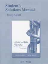 9780321757159-0321757157-Student's Solutions Manual for Intermediate Algebra through Applications