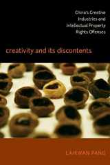9780822350828-0822350823-Creativity and Its Discontents: China's Creative Industries and Intellectual Property Rights Offenses