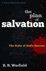 9781610101455-1610101456-The Plan of Salvation: The order of God's decrees