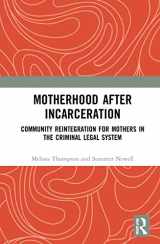 9780367743260-0367743264-Motherhood after Incarceration