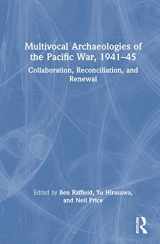 9780367220419-0367220415-Multivocal Archaeologies of the Pacific War, 1941–45: Collaboration, Reconciliation, and Renewal