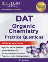 9781954725669-1954725663-Sterling Test Prep DAT Organic Chemistry Practice Questions: High Yield DAT Questions
