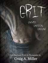 9781537173337-1537173332-Grit: Unsaid, Unseen, Unsung