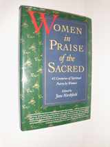 9780060169879-0060169877-Women in Praise of the Sacred: 43 Centuries of Spiritual Poetry by Women