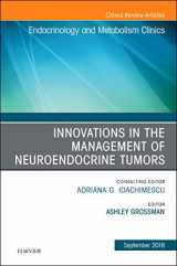 9780323641050-0323641059-Innovations in the Management of Neuroendocrine Tumors, An Issue of Endocrinology and Metabolism Clinics of North America (Volume 47-3) (The Clinics: Internal Medicine, Volume 47-3)