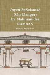 9781326783624-1326783629-Inyan haSakanah (On Danger) by Nahmanides - RAMBAN