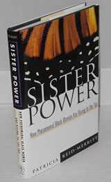 9780471104612-0471104612-Sister Power: How Phenomenal Black Women Are Rising to the Top
