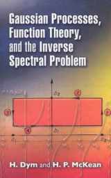 9780486462790-048646279X-Gaussian Processes, Function Theory, and the Inverse Spectral Problem (Dover Books on Mathematics)