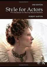9780415485722-041548572X-Style For Actors: A Handbook for Moving Beyond Realism