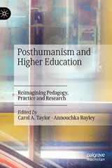 9783030146719-3030146715-Posthumanism and Higher Education: Reimagining Pedagogy, Practice and Research