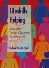 9780534196745-0534196748-Lifeskills Helping: Helping Others Through a Systematic People-Centered Approach