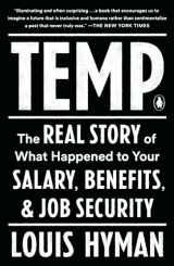 9780735224087-0735224080-Temp: The Real Story of What Happened to Your Salary, Benefits, and Job Security
