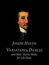 9780486408507-0486408507-Variations, Dances and Other Shorter Works for Solo Piano
