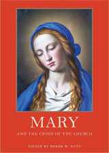 9781932589832-193258983X-Mary and the Crisis of the Church