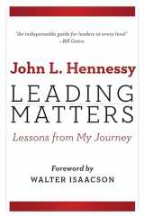 9781503608016-1503608018-Leading Matters: Lessons from My Journey