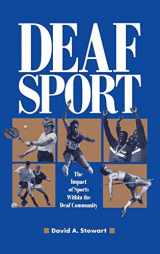 9780930323745-0930323742-Deaf Sport: The Impact of Sports within the Deaf Community