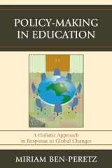 9781607091615-1607091615-Policy-Making in Education: A Holistic Approach in Response to Global Changes